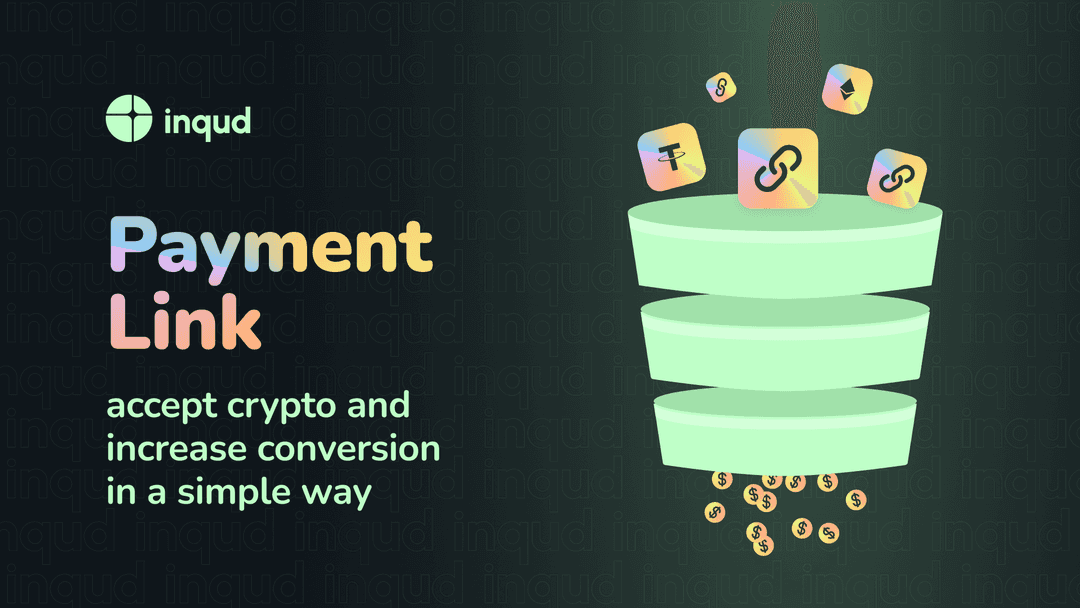 How to Create a Payment Link: Simplify Crypto Payments for Your Business with Inqud