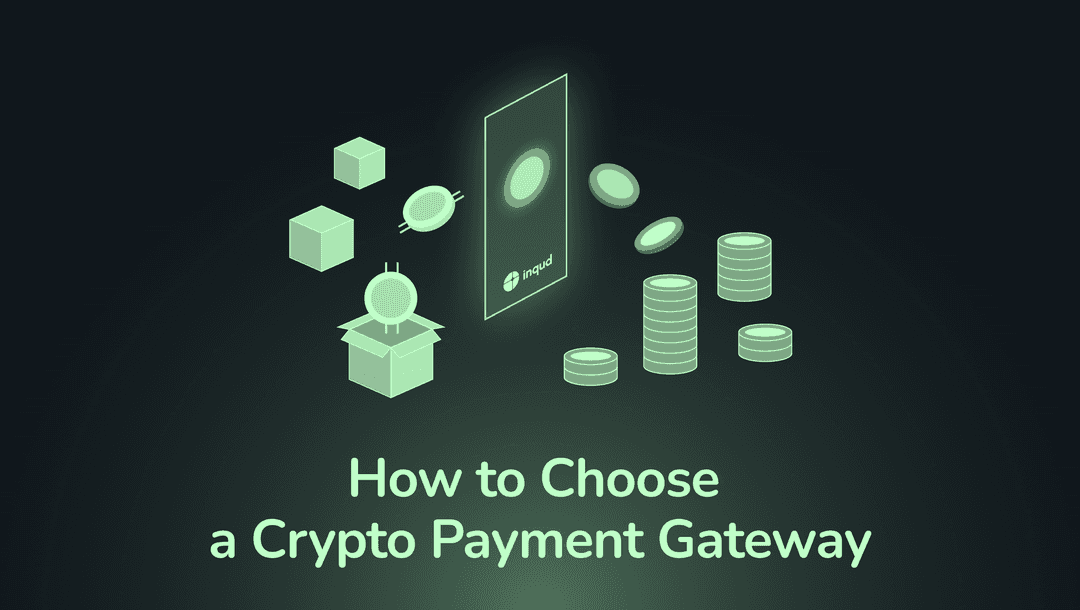 Как выбрать криптоплатежный шлюз