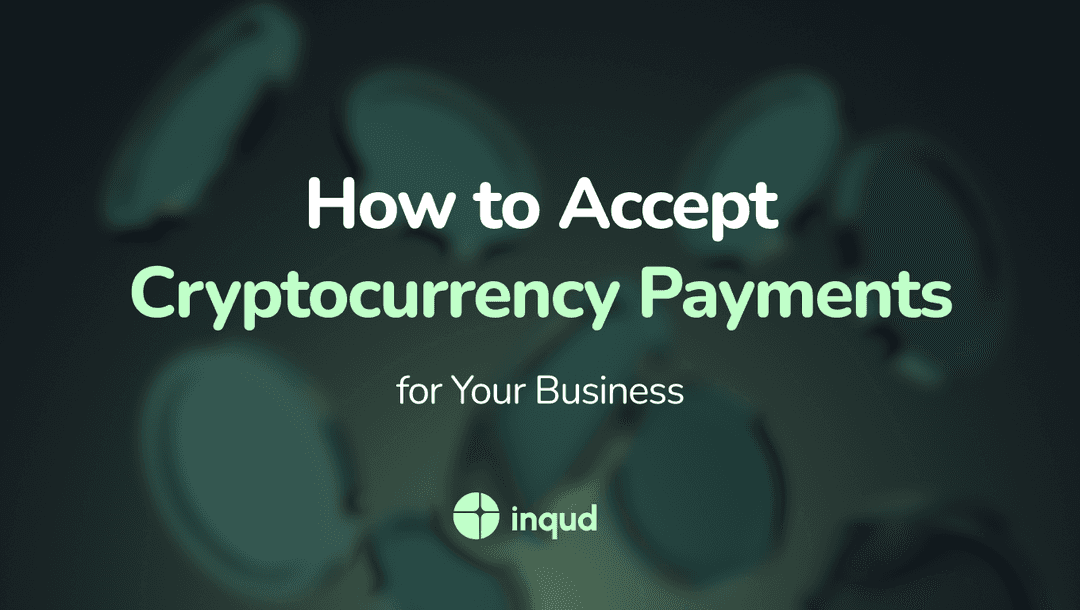 Как принимать криптовалютные платежи для вашего бизнеса