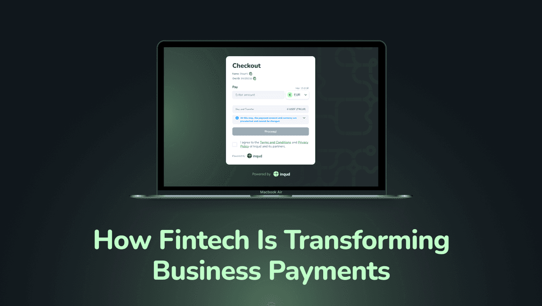 How Fintech Is Transforming Business Payments