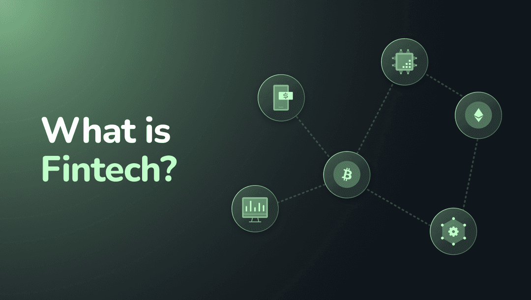 What is Fintech?